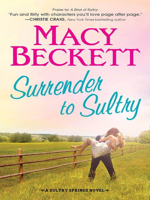 Title details for Surrender to Sultry by Macy Beckett - Wait list
